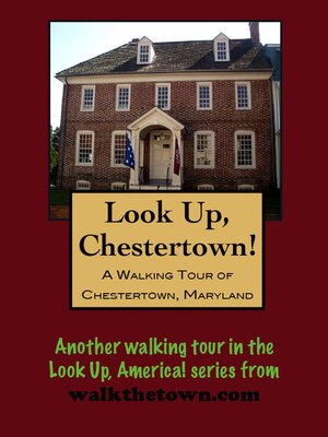 cover image of A Walking Tour of Chestertown, Maryland